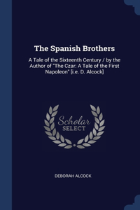 Spanish Brothers