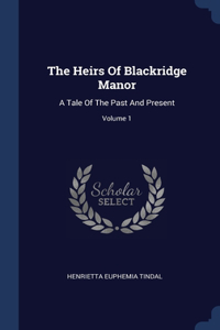 Heirs Of Blackridge Manor