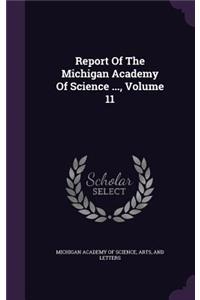 Report of the Michigan Academy of Science ..., Volume 11