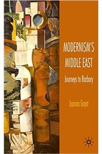 Modernism's Middle East
