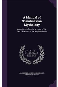 A Manual of Scandinavian Mythology