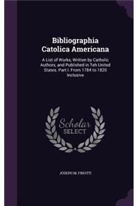 Bibliographia Catolica Americana