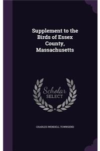 Supplement to the Birds of Essex County, Massachusetts