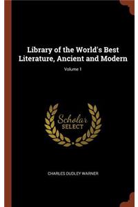 Library of the World's Best Literature, Ancient and Modern; Volume 1