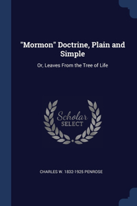 Mormon Doctrine, Plain and Simple