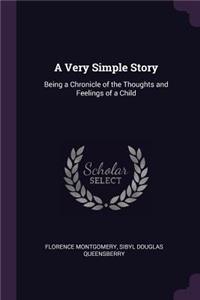 A Very Simple Story