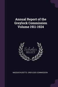 Annual Report of the Greylock Commission Volume 1911-1924