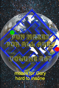 Fun Mazes for All Ages Volume 267