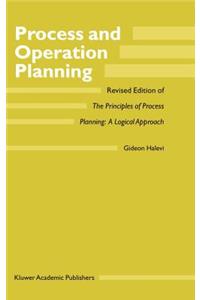 Process and Operation Planning