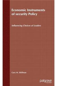 Economic Instruments of Security Policy