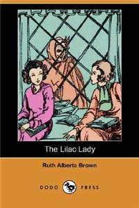 Lilac Lady (Dodo Press)