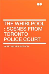 The Whirlpool