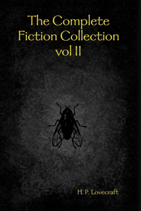 Complete Fiction Collection vol II