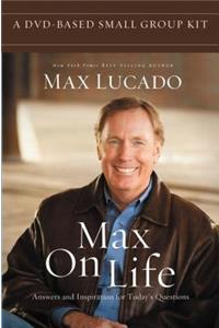 Max on Life DVD-Based Small Group Kit: Answers and Insights to Your Most Important Questions