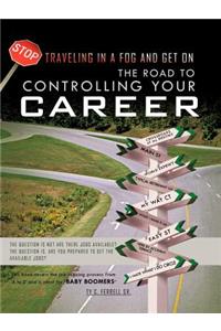 Road to Controlling Your Career