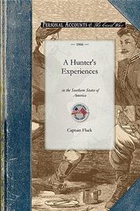 Hunter's Experiences in the Southern S