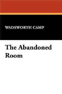 The Abandoned Room