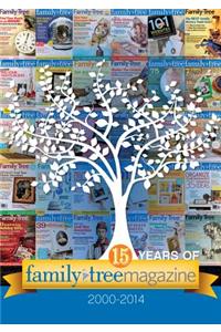 15 Years of Family Tree Magazine (2000-2014)