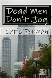 Dead Men Don't Jog