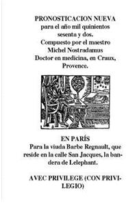 Nostradamus. Pronosticacion nueva para 1562