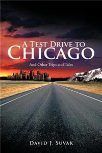 A Test Drive To Chicago