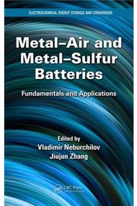 Metal-Air and Metal-Sulfur Batteries