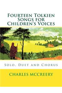 Fourteen Tolkien Songs for Children's Voices