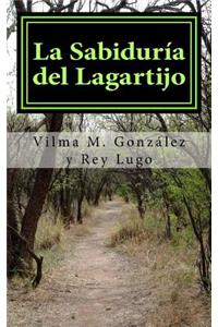 La Sabiduria del Lagartijo