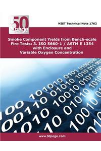 Smoke Component Yields from Bench-scale Fire Tests