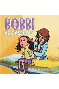 Bobbi has Asthma