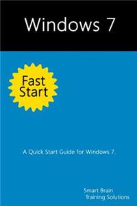 Windows 7 Fast Start