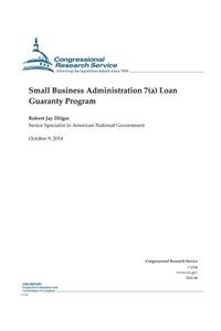 Small Business Administration 7(a) Loan Guaranty Program