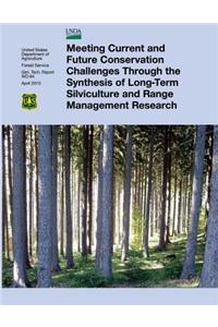 Meeting Current and Future Conservation Challenges Through the Synthesis of Long-Term Silviculture and Range Management Research