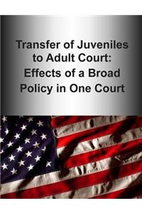 Transfer of Juveniles to Adult Court