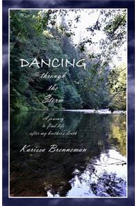 Dancing through the Storm