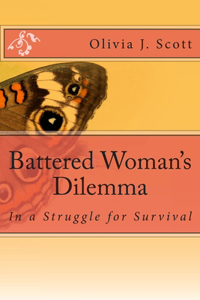 Battered Woman's Dilemma