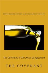 Oil Volume II The Power Of Agreement