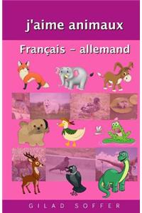 J'Aime Animaux Francais - Allemand