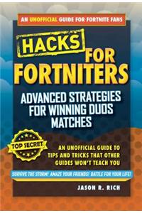 Hacks for Fortniters: Advanced Strategies for Winning Duos Matches