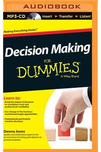 Decision Making for Dummies