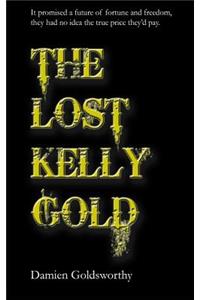 The Lost Kelly Gold
