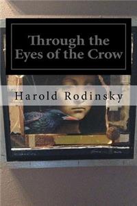 Through the Eyes of the Crow