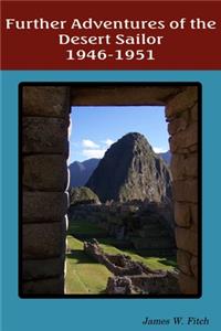 Further Adventures of the Desert Sailor 1950-1951