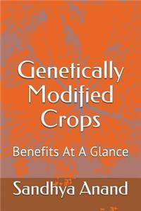 Genetically Modified Crops