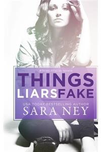 Things Liars Fake