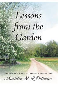 Lessons From The Garden