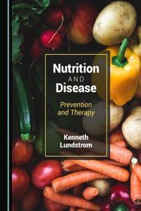 Nutrition and Disease: Prevention and Therapy