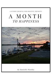 A Month to Happiness Journal