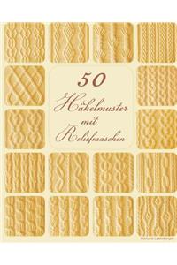 Häkelmuster mit Reliefmaschen