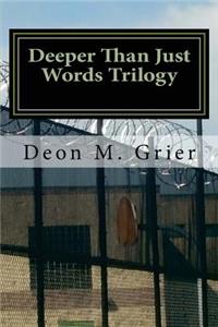 Deeper Than Just Words Trilogy